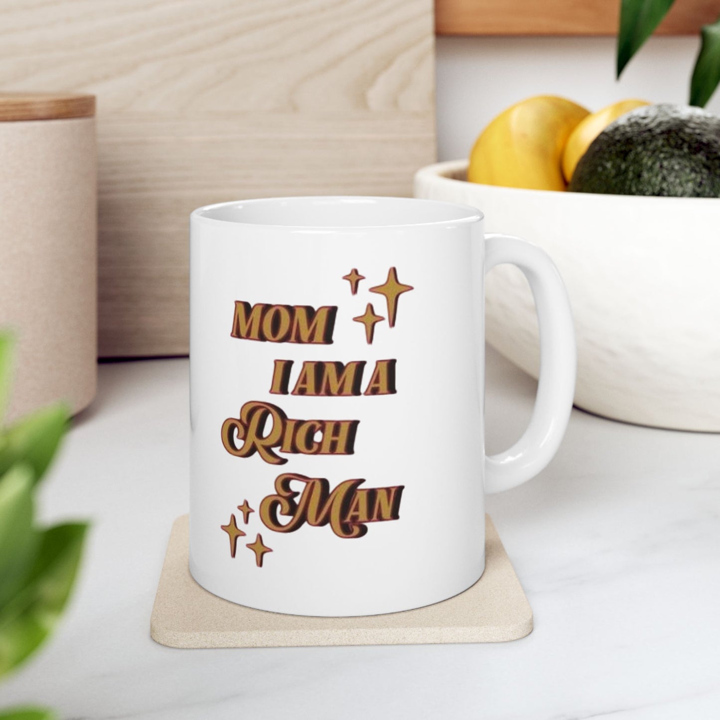 I am Rich Ceramic Mug, (11oz, 15oz)