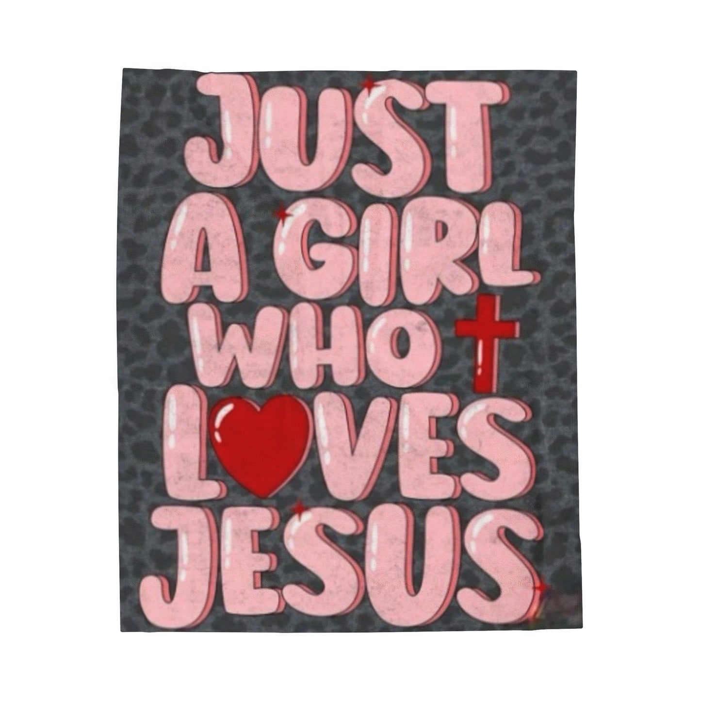 Just a Girl that Loves Jesus Velveteen Plush Blanket