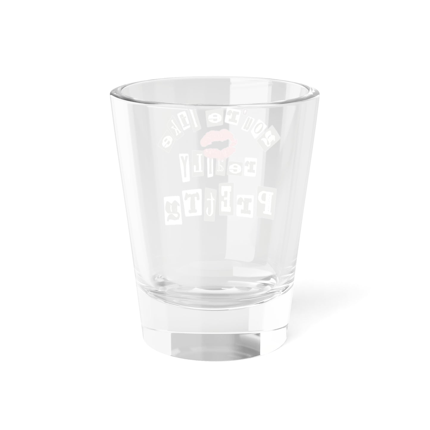 Mean Girls Shot Glass