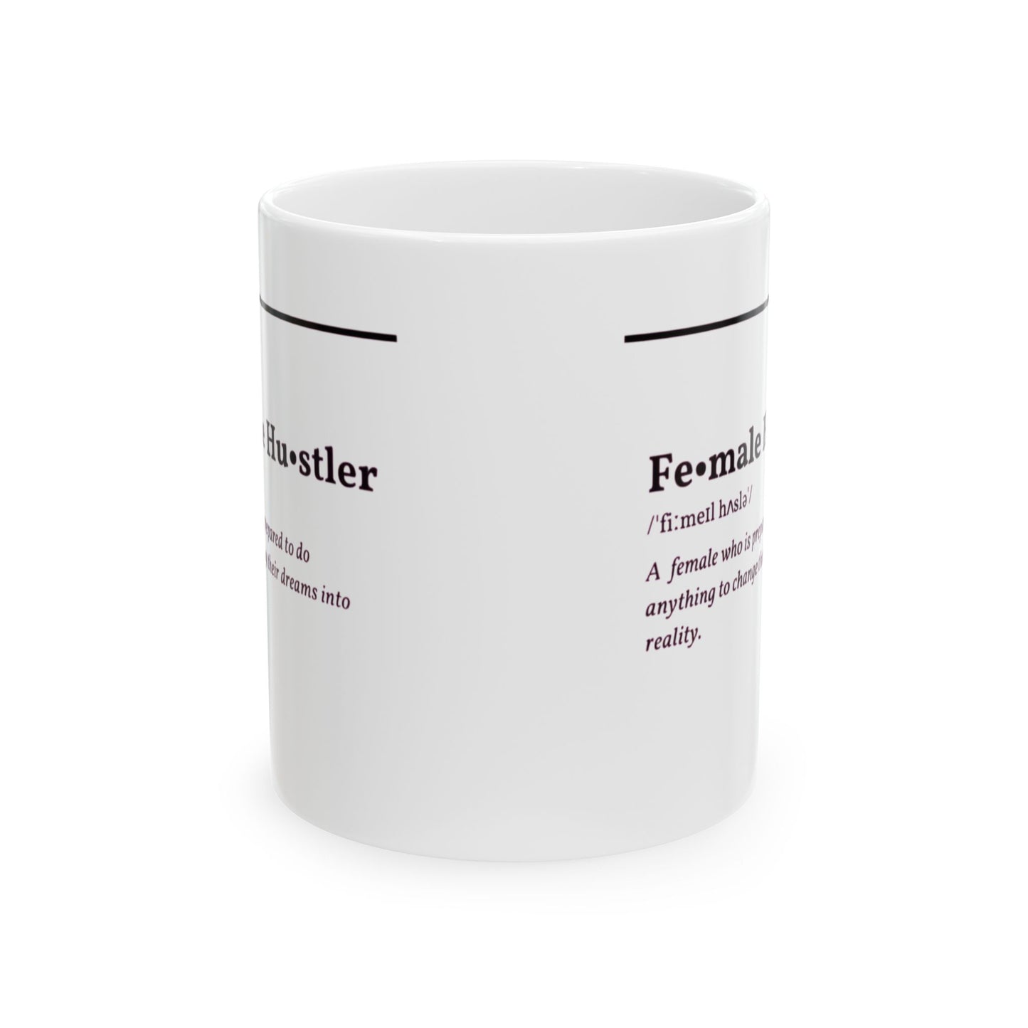 Female Hustler Ceramic Mug