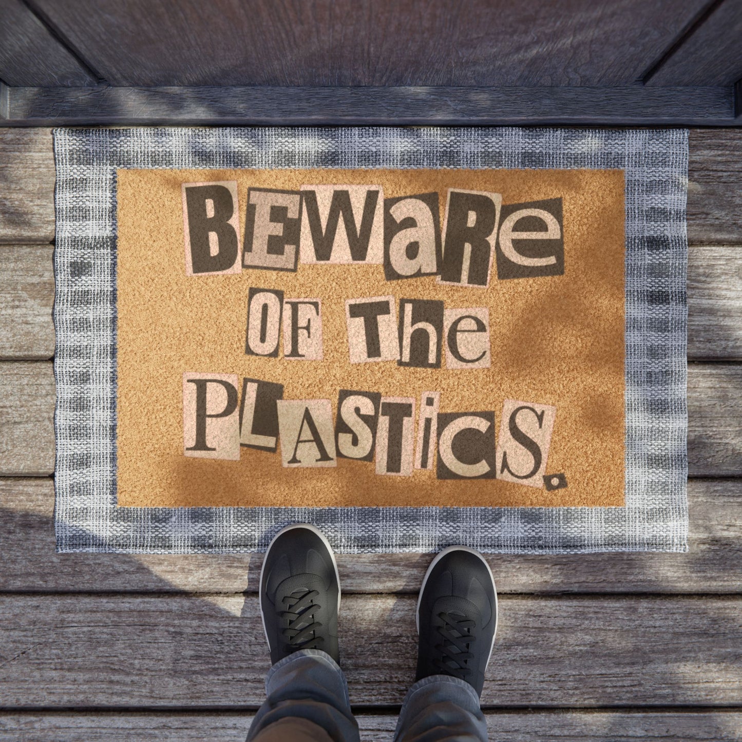 Beware of the Plastics Doormat