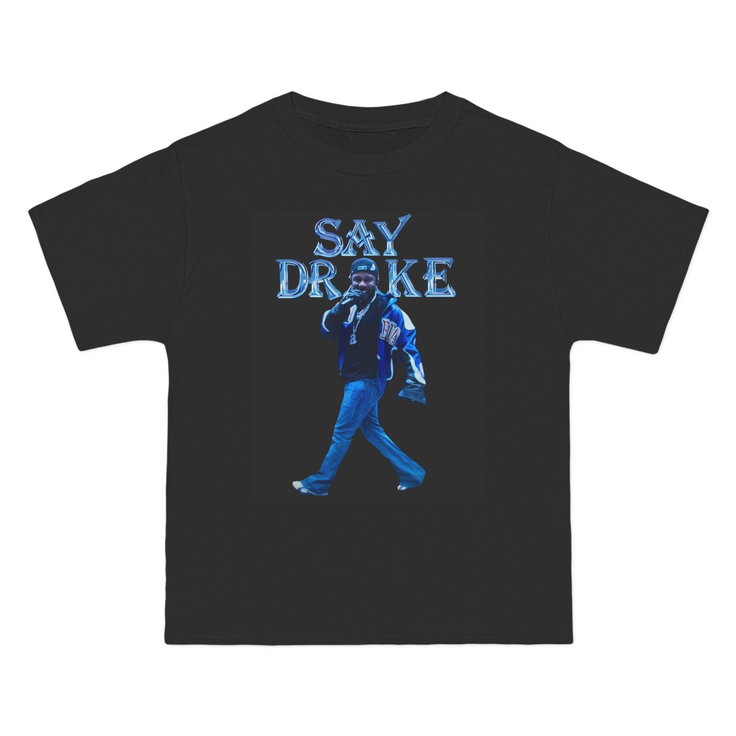 Say Drake Graphic Beefy-T