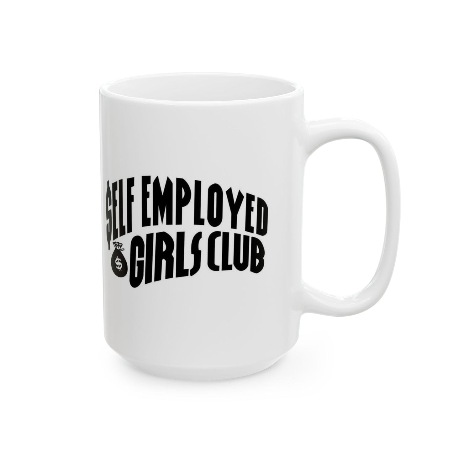 Self Employed Girls Club Coffee Mug