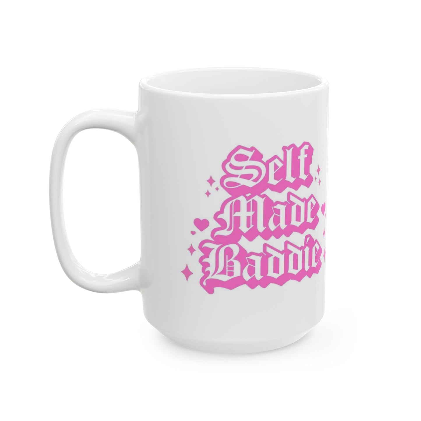 Self Made Baddie Coffee Mug