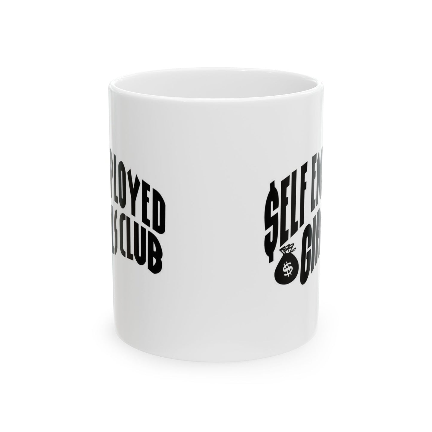 Self Employed Girls Club Coffee Mug