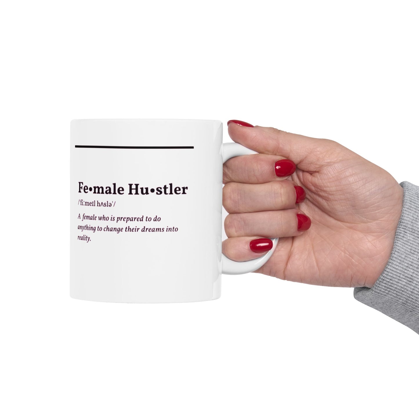 Female Hustler Ceramic Mug