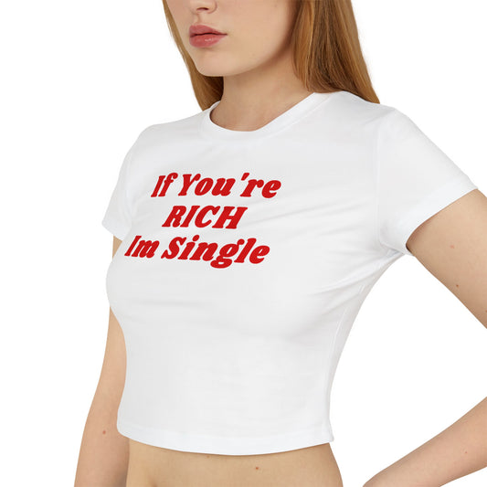 I'm Single Baby Tee