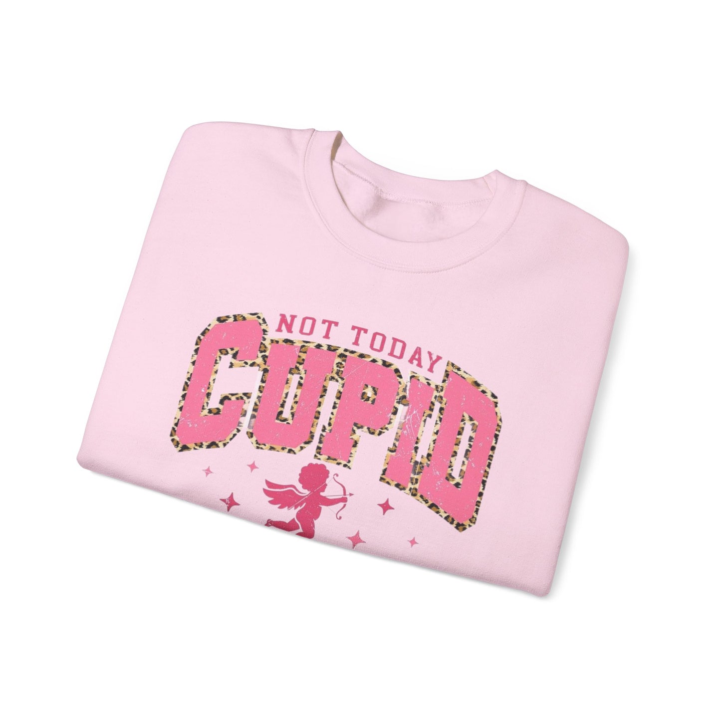 Not Today Cupid Crewneck Sweatshirt