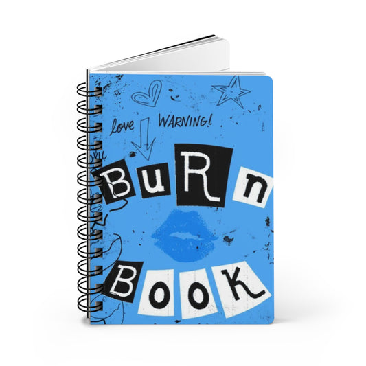 Burn Book Spiral Journal