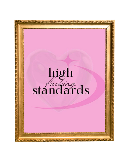 High Standards Matte Vertical Poster